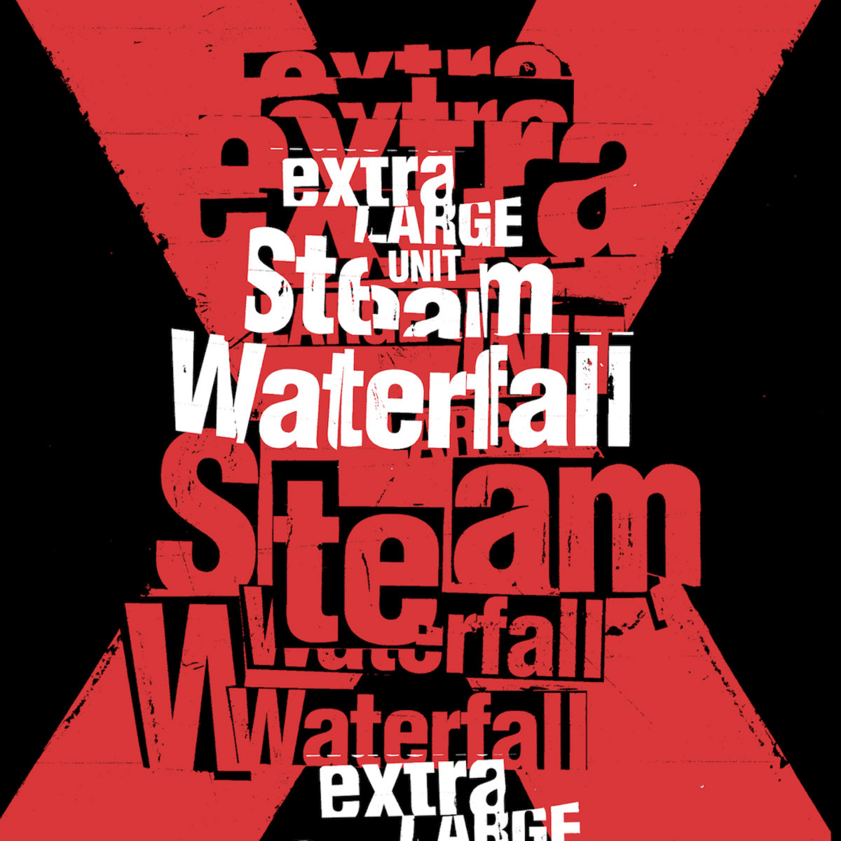 Extra Large Unit Steam Waterfall album cover
